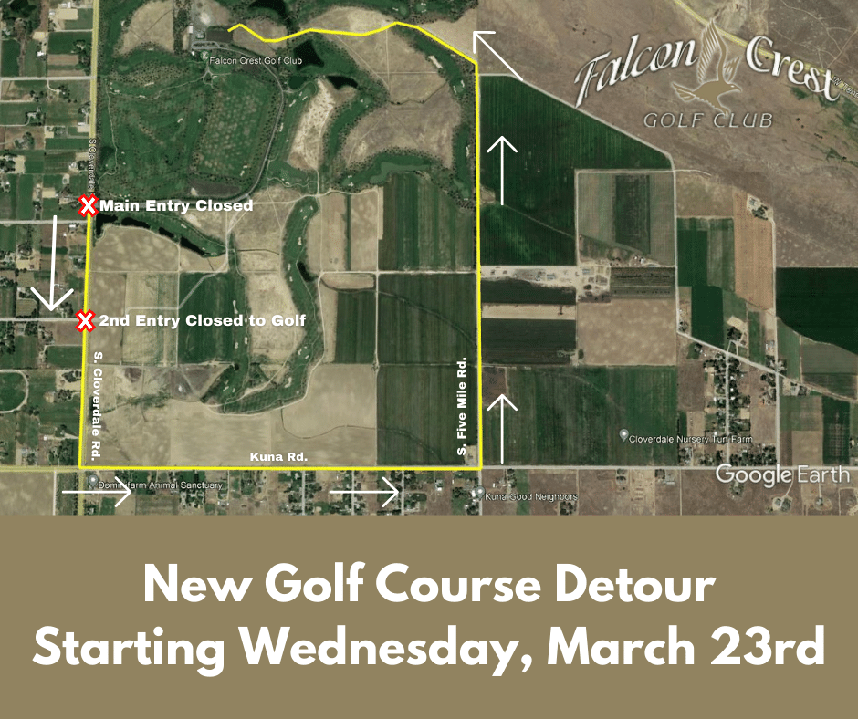 New Golf Course Detour Starting March 23rd Falcon Crest Golf Course